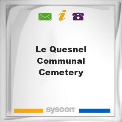 Le Quesnel Communal CemeteryLe Quesnel Communal Cemetery on Sysoon