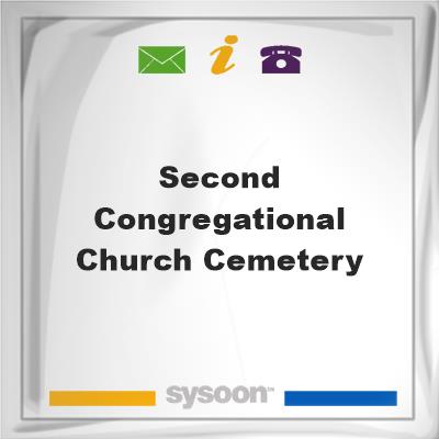 Second Congregational Church CemeterySecond Congregational Church Cemetery on Sysoon