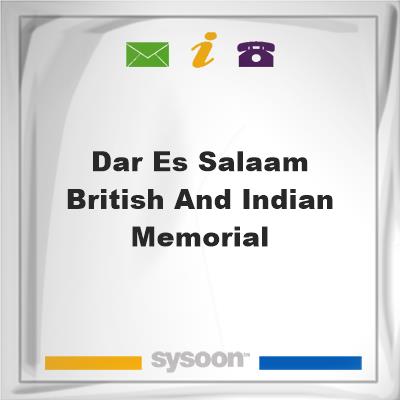 Dar Es Salaam British and Indian Memorial, Dar Es Salaam British and Indian Memorial