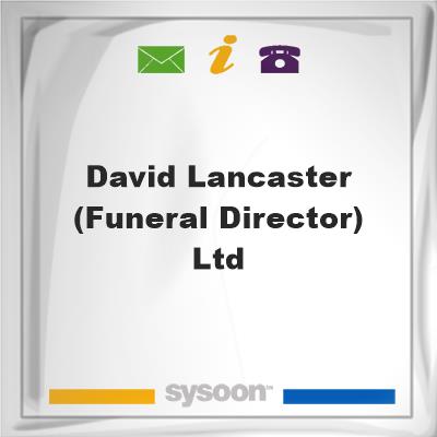 David Lancaster (Funeral Director) Ltd, David Lancaster (Funeral Director) Ltd