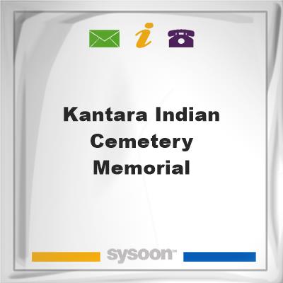 Kantara Indian Cemetery Memorial, Kantara Indian Cemetery Memorial