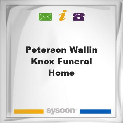 Peterson-Wallin-Knox Funeral Home, Peterson-Wallin-Knox Funeral Home