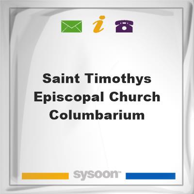 Saint Timothys Episcopal Church Columbarium, Saint Timothys Episcopal Church Columbarium