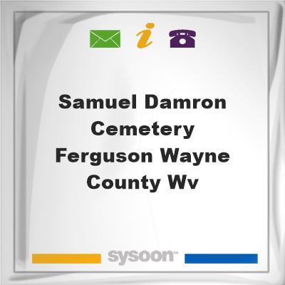 Samuel Damron Cemetery, Ferguson, Wayne County, WV, Samuel Damron Cemetery, Ferguson, Wayne County, WV