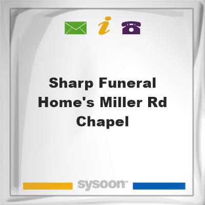 Sharp Funeral Home's Miller Rd Chapel, Sharp Funeral Home's Miller Rd Chapel