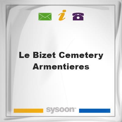 Le Bizet Cemetery, ArmentieresLe Bizet Cemetery, Armentieres on Sysoon