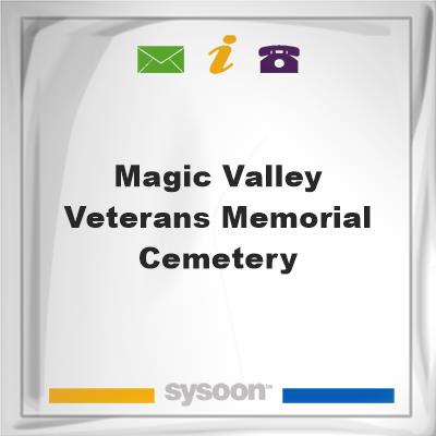 Magic Valley Veterans Memorial CemeteryMagic Valley Veterans Memorial Cemetery on Sysoon