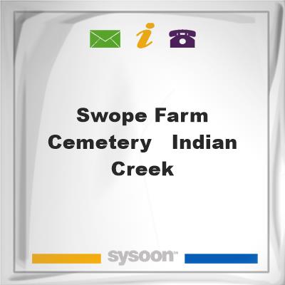 Swope Farm Cemetery - Indian CreekSwope Farm Cemetery - Indian Creek on Sysoon