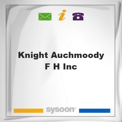 Knight-Auchmoody F H Inc, Knight-Auchmoody F H Inc