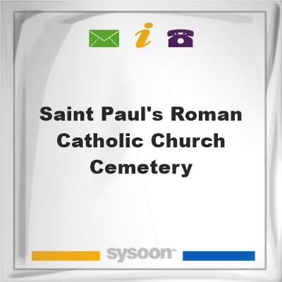 Saint Paul's Roman Catholic Church Cemetery, Saint Paul's Roman Catholic Church Cemetery