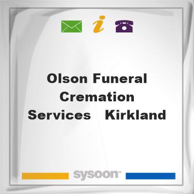 Olson Funeral & Cremation Services - KirklandOlson Funeral & Cremation Services - Kirkland on Sysoon