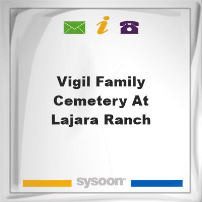 Vigil Family Cemetery at LaJara RanchVigil Family Cemetery at LaJara Ranch on Sysoon