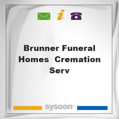 Brunner Funeral Homes & Cremation Serv, Brunner Funeral Homes & Cremation Serv