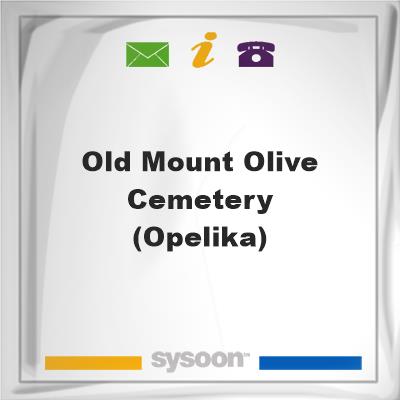 Old Mount Olive Cemetery (Opelika), Old Mount Olive Cemetery (Opelika)
