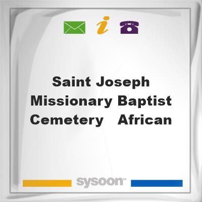 Saint Joseph Missionary Baptist Cemetery - African, Saint Joseph Missionary Baptist Cemetery - African