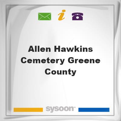 Allen-Hawkins Cemetery, Greene County, Allen-Hawkins Cemetery, Greene County
