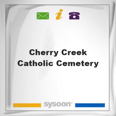 Cherry Creek Catholic Cemetery, Cherry Creek Catholic Cemetery