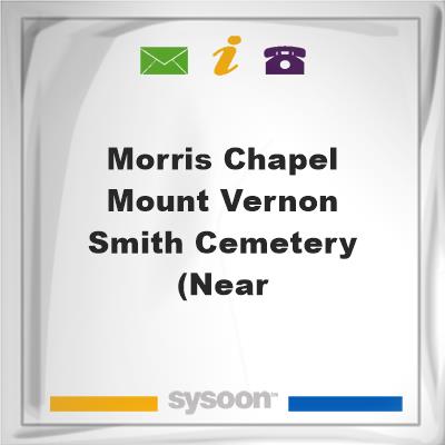 Morris Chapel, Mount Vernon, Smith Cemetery (near, Morris Chapel, Mount Vernon, Smith Cemetery (near