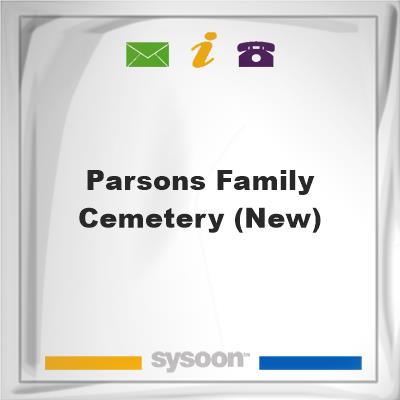 Parsons Family Cemetery (New), Parsons Family Cemetery (New)