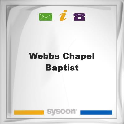 Webbs Chapel Baptist, Webbs Chapel Baptist