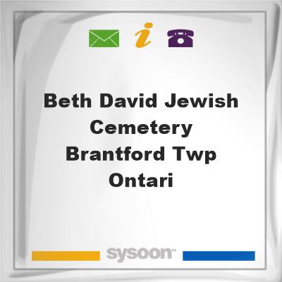 Beth David Jewish Cemetery, Brantford Twp., OntariBeth David Jewish Cemetery, Brantford Twp., Ontari on Sysoon