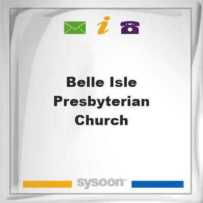 Belle Isle Presbyterian Church, Belle Isle Presbyterian Church
