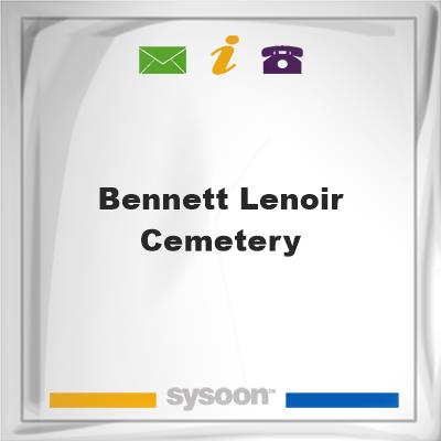 Bennett-LeNoir Cemetery, Bennett-LeNoir Cemetery