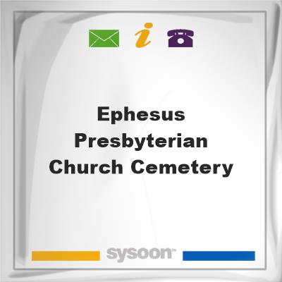 Ephesus Presbyterian Church Cemetery, Ephesus Presbyterian Church Cemetery