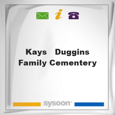 Kays - Duggins Family Cementery, Kays - Duggins Family Cementery