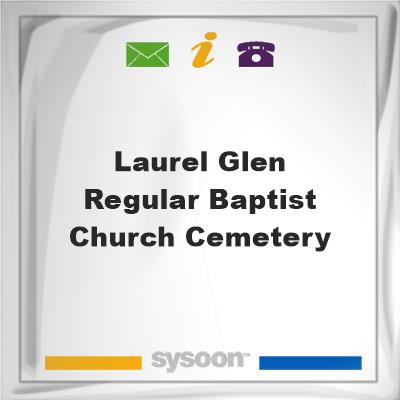 Laurel Glen Regular Baptist church cemetery, Laurel Glen Regular Baptist church cemetery