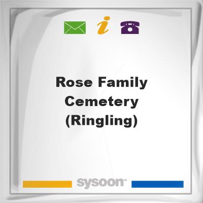 Rose Family Cemetery (Ringling), Rose Family Cemetery (Ringling)