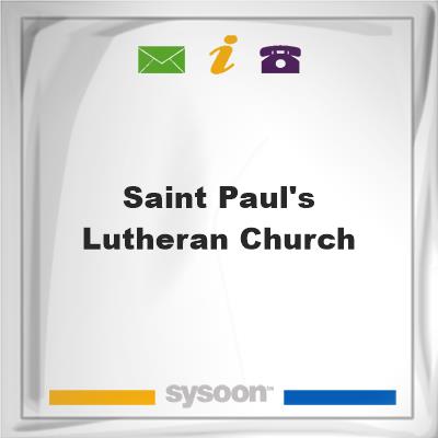 Saint Paul's Lutheran Church, Saint Paul's Lutheran Church