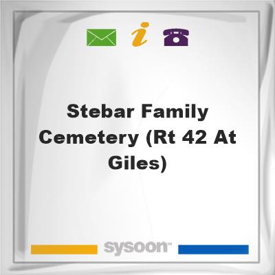 Stebar Family Cemetery (Rt 42 at Giles), Stebar Family Cemetery (Rt 42 at Giles)