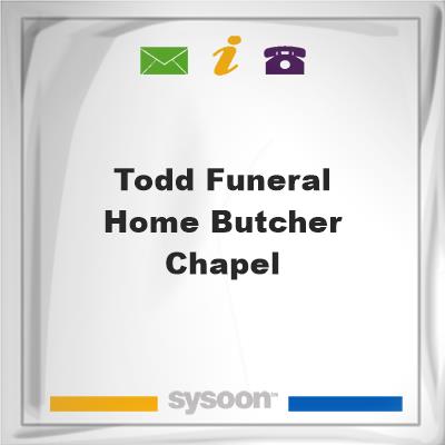 Todd Funeral Home-Butcher Chapel, Todd Funeral Home-Butcher Chapel