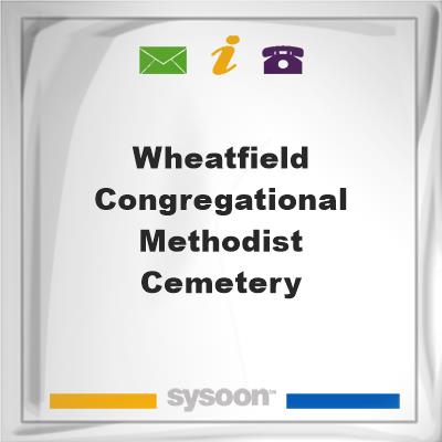 Wheatfield Congregational Methodist Cemetery, Wheatfield Congregational Methodist Cemetery