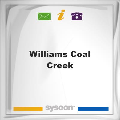 Williams Coal CreekWilliams Coal Creek on Sysoon