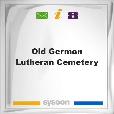 Old German Lutheran Cemetery, Old German Lutheran Cemetery