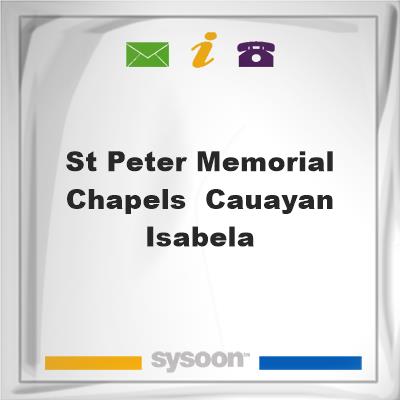 St. Peter Memorial Chapels- Cauayan, IsabelaSt. Peter Memorial Chapels- Cauayan, Isabela on Sysoon