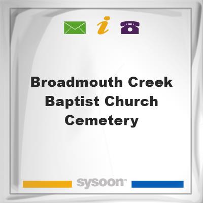 Broadmouth Creek Baptist Church Cemetery, Broadmouth Creek Baptist Church Cemetery