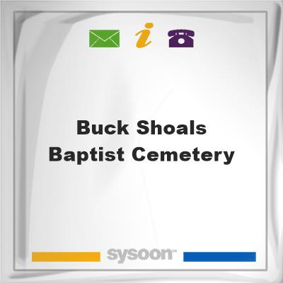 Buck Shoals Baptist Cemetery, Buck Shoals Baptist Cemetery