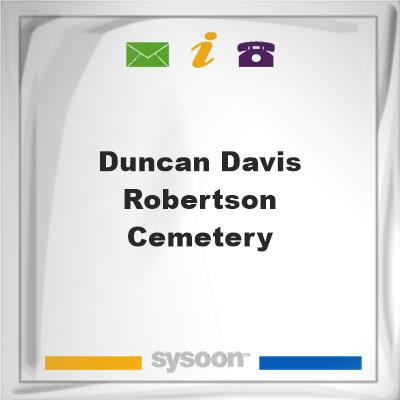 Duncan-Davis-Robertson Cemetery, Duncan-Davis-Robertson Cemetery