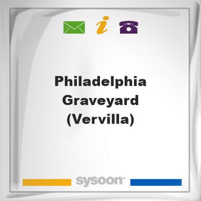 Philadelphia Graveyard (Vervilla), Philadelphia Graveyard (Vervilla)