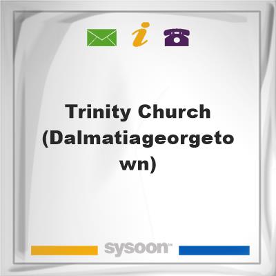 Trinity Church (Dalmatia/Georgetown), Trinity Church (Dalmatia/Georgetown)