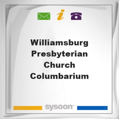 Williamsburg Presbyterian Church Columbarium, Williamsburg Presbyterian Church Columbarium