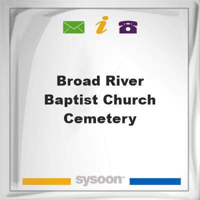 Broad River Baptist Church CemeteryBroad River Baptist Church Cemetery on Sysoon