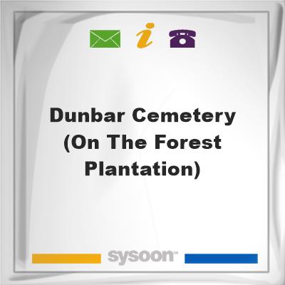 Dunbar Cemetery (On The Forest Plantation)Dunbar Cemetery (On The Forest Plantation) on Sysoon