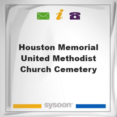Houston Memorial United Methodist Church CemeteryHouston Memorial United Methodist Church Cemetery on Sysoon