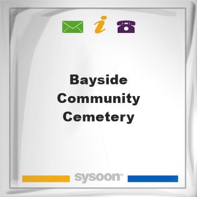 Bayside Community Cemetery, Bayside Community Cemetery