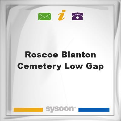 Roscoe Blanton Cemetery Low Gap, Roscoe Blanton Cemetery Low Gap