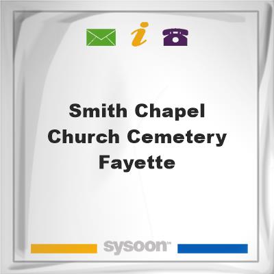 Smith Chapel Church Cemetery - Fayette, Smith Chapel Church Cemetery - Fayette
